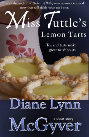 DLMcGyver-Miss Tuttles Lemon Tarts Miss Tuttle's Lemon Tarts - Diane Lynn McGyver