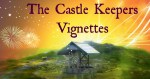 Castle Keeper Vignettes